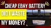 Cheap 12v Ebay Battery Waste Of Money