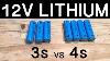 Whats Better For 12v Lithium 3s Vs 4s